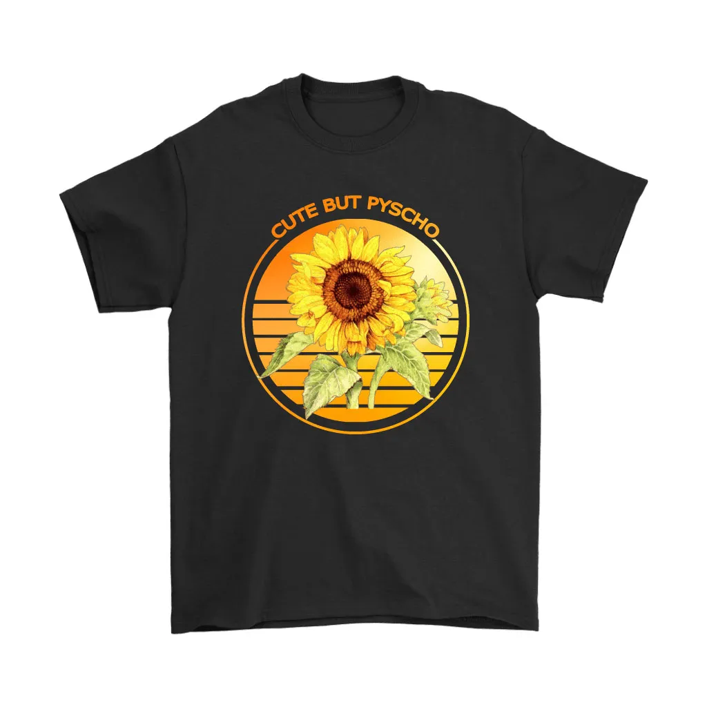 Sunset Sunflower Cute But Psycho Men Women T-shirt, Hoodie, Sweatshirt