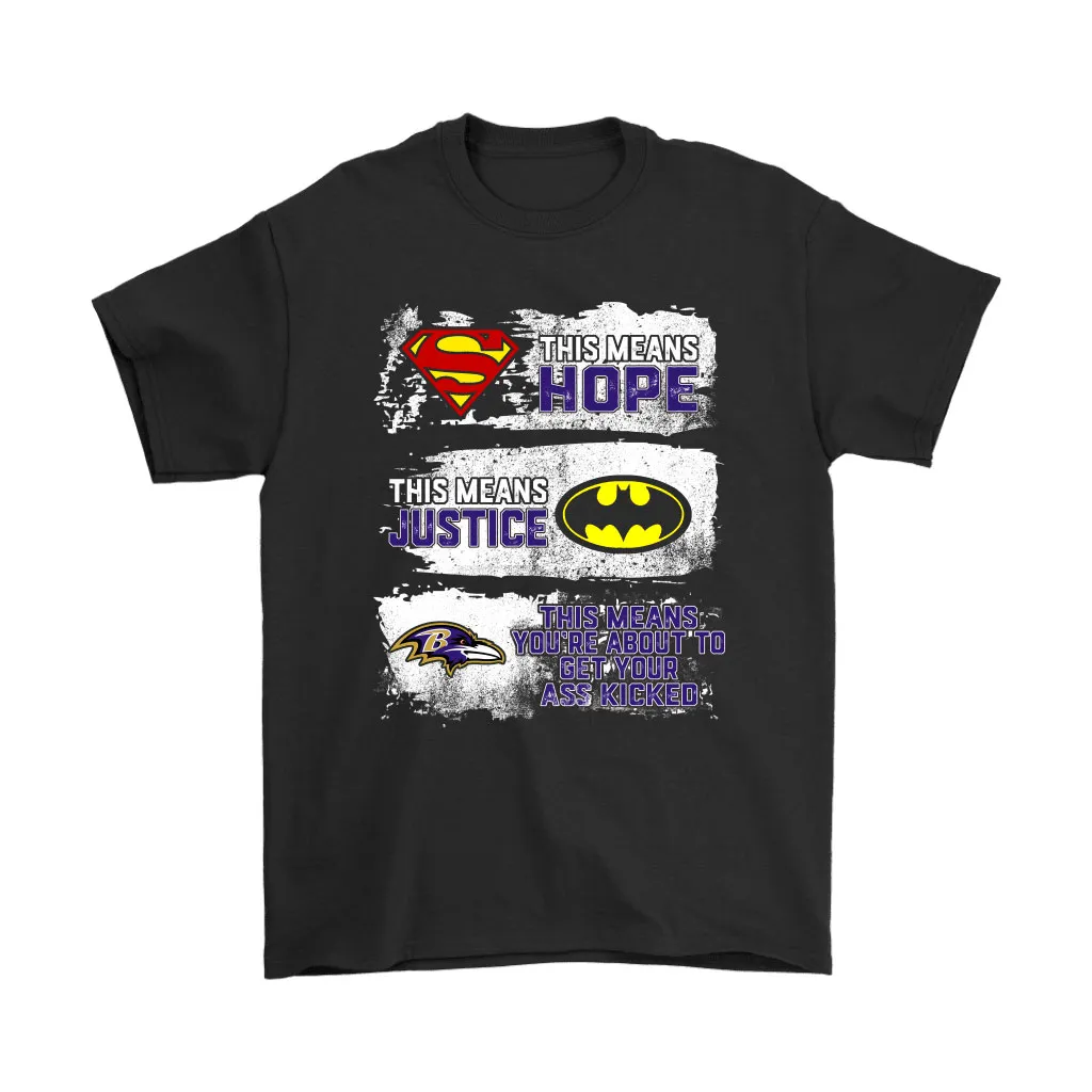 Superman Batman Baltimore Ravens Mean Kick Your Ass Men Women T-shirt, Hoodie, Sweatshirt