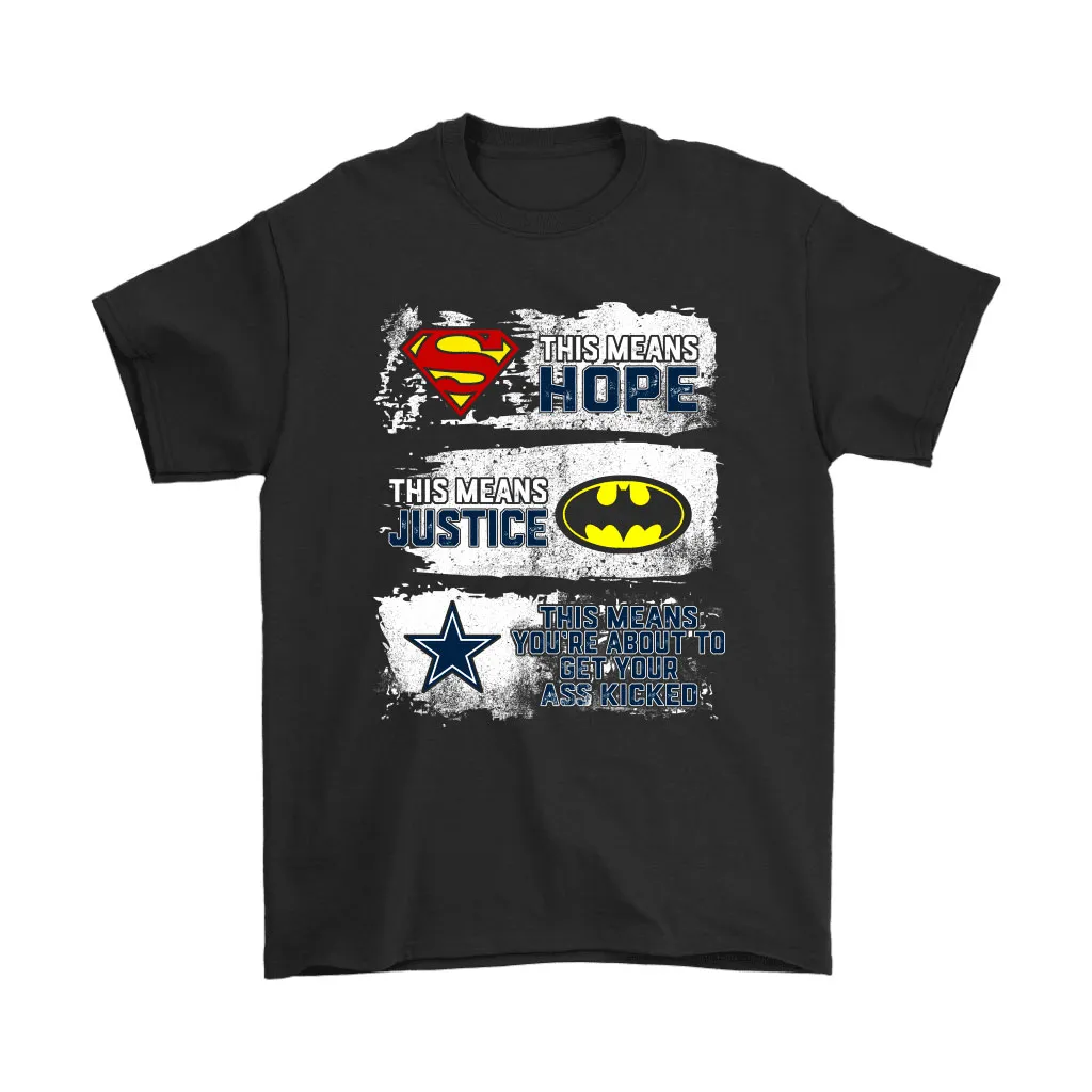 Superman Batman Dallas Cowboys Mean Kick Your Ass Men Women T-shirt, Hoodie, Sweatshirt