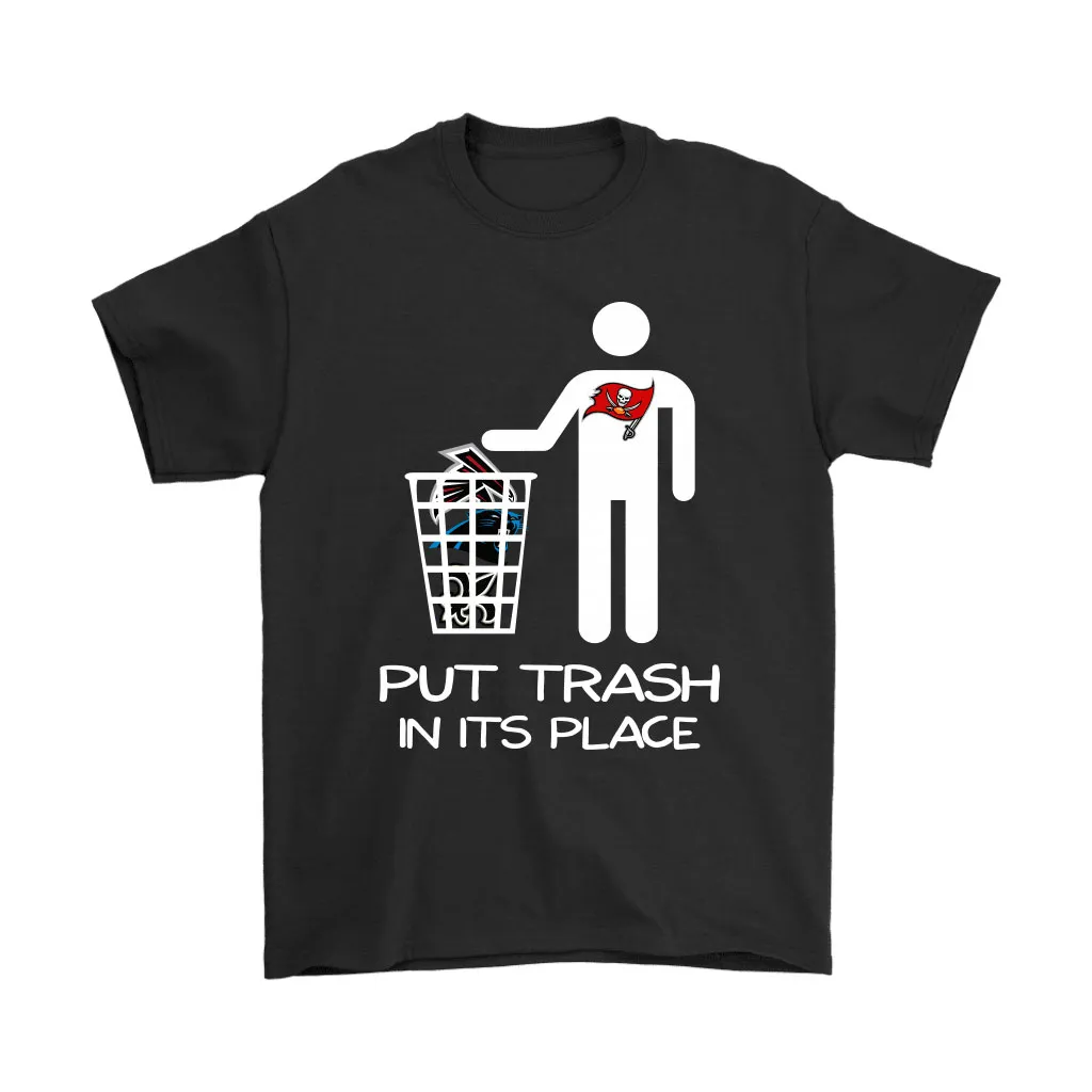 Tampa Bay Buccaneers Put Trash In Its Place Funny Nfl Men Women T-shirt, Hoodie, Sweatshirt