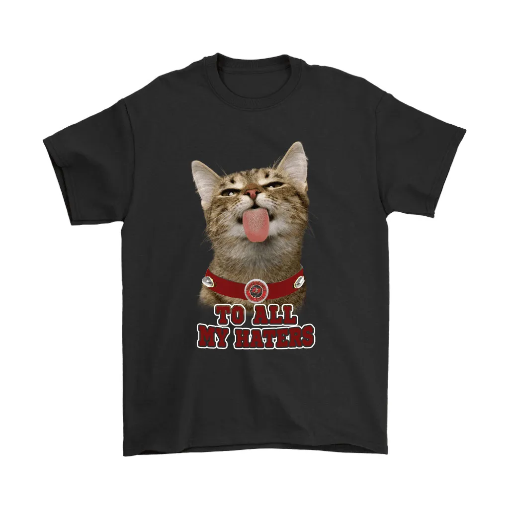 Tampa Bay Buccaneers To All My Haters Cat Pussy Lick Men Women T-shirt, Hoodie, Sweatshirt