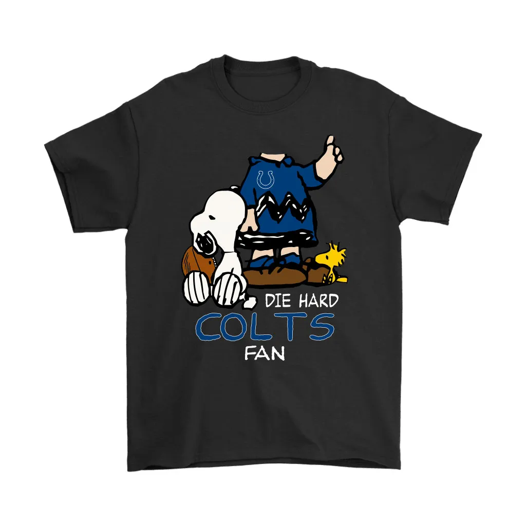 The Die Hard Indianapolis Colts Fans Charlie Snoopy Nfl Men Women T-shirt, Hoodie, Sweatshirt