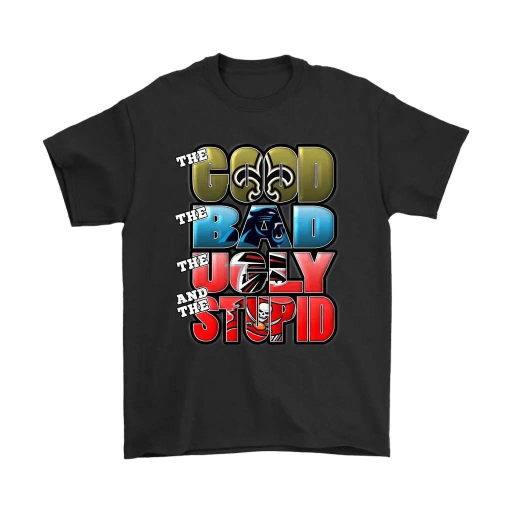 The Good Bad Ugly Stupid Mashup Nfl New Orleans Saints Men Women T-shirt, Hoodie, Sweatshirt