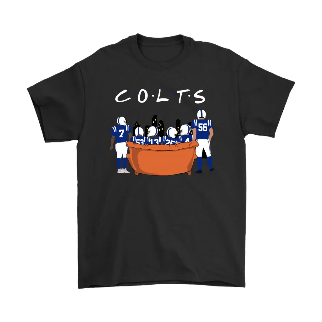 The Indianapolis Colts Together Friends Nfl Men Women T-shirt, Hoodie, Sweatshirt