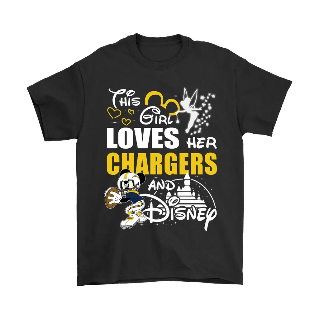 This Girl Loves Her Los Angeles Chargers And Mickey Disney Men Women T-shirt, Hoodie, Sweatshirt