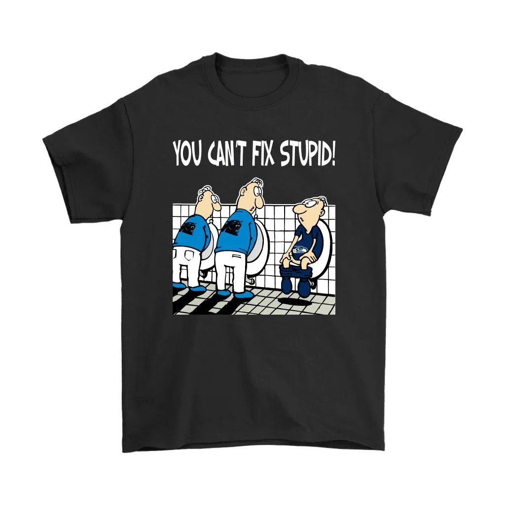 You Cant Fix Stupid Funny Carolina Panthers Nfl Men Women T-shirt, Hoodie, Sweatshirt