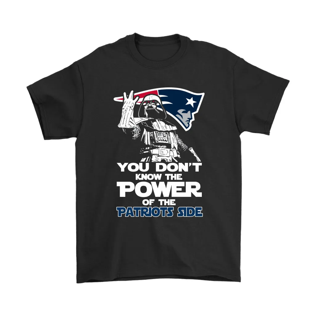 You Dont Know The Power Of The Patriots Side Star Wars Nfl Men Women T-shirt, Hoodie, Sweatshirt