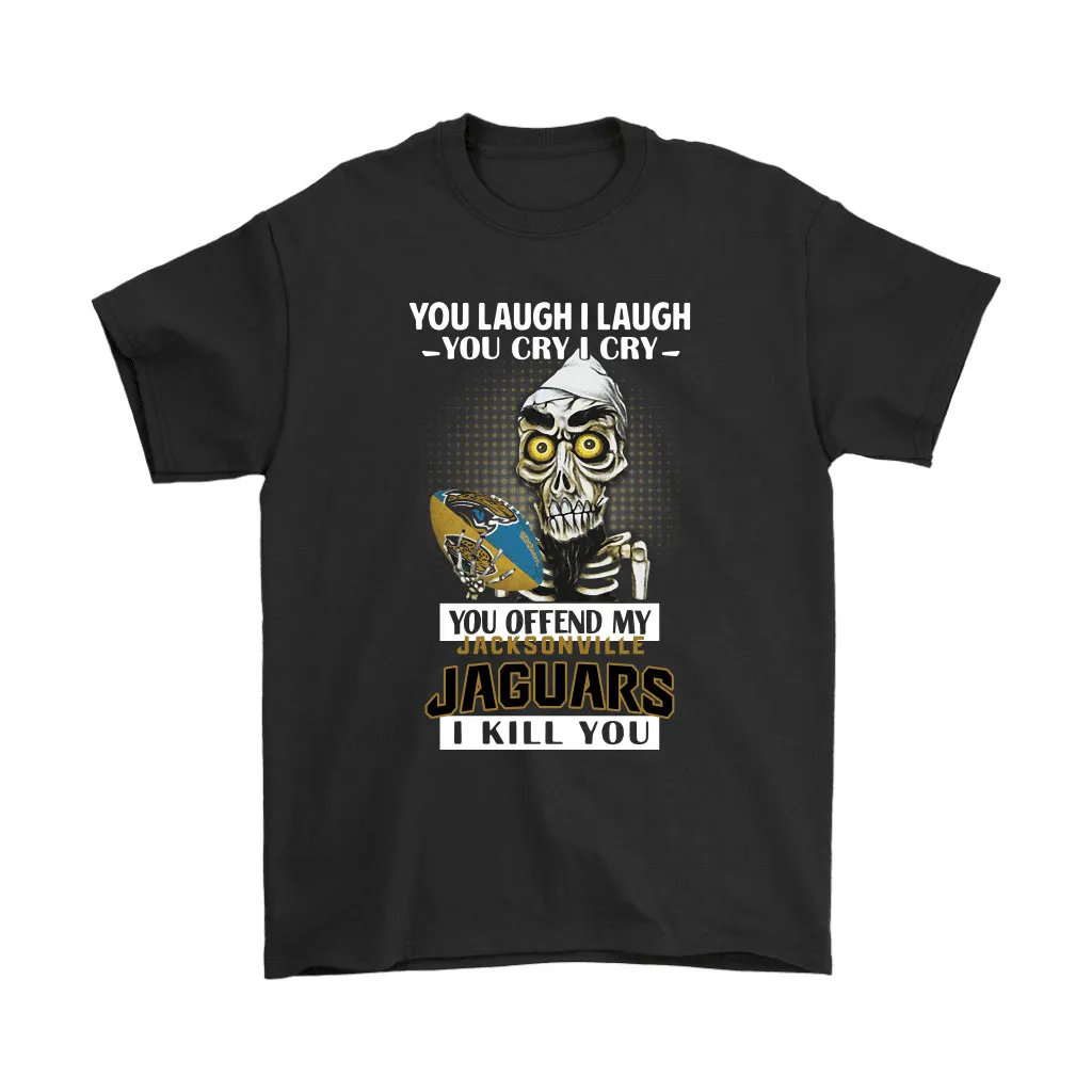 You Offend My Jacksonville Jaguars I Kill You Achmed Men Women T-shirt, Hoodie, Sweatshirt