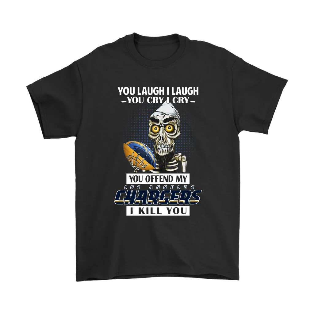 You Offend My Los Angeles Chargers I Kill You Achmed Men Women T-shirt, Hoodie, Sweatshirt